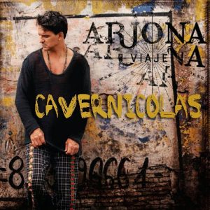 Ricardo Arjona – Cavernícolas