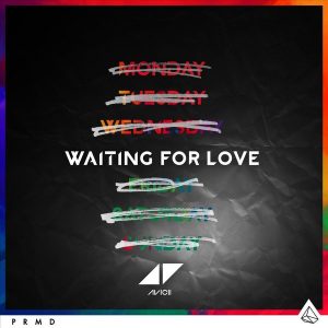 Avicii - Waiting for Love